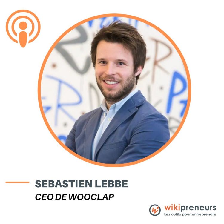 cover art for #2 Wooclap - un business model fondé sur les usages et le long terme