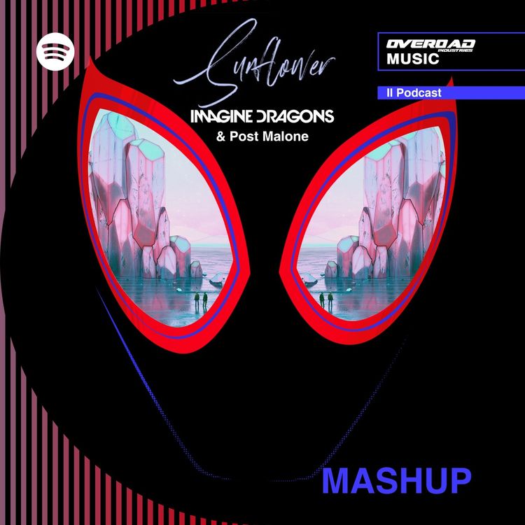 cover art for Thunder vs. Sunflower - Imagine Dragons, Post Malone & Swae Lee [MASHUP]