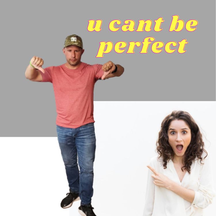 cover art for U Can't Be Perfect