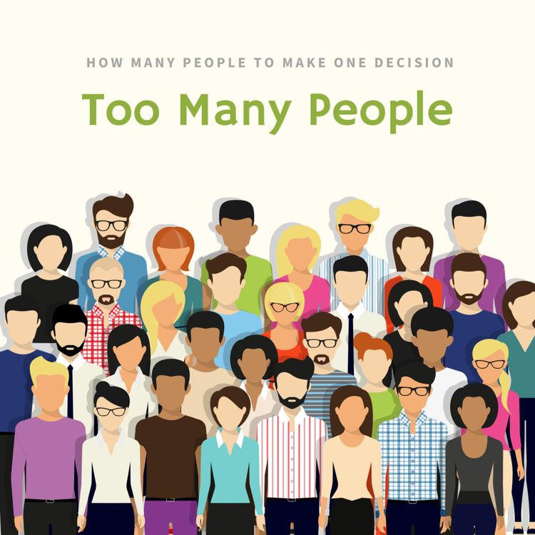 cover art for Too Many People Making Decisions