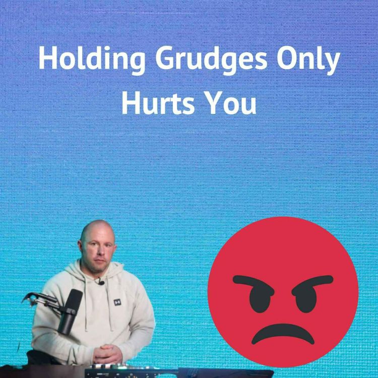 cover art for Holding Grudges Doesn't Help You