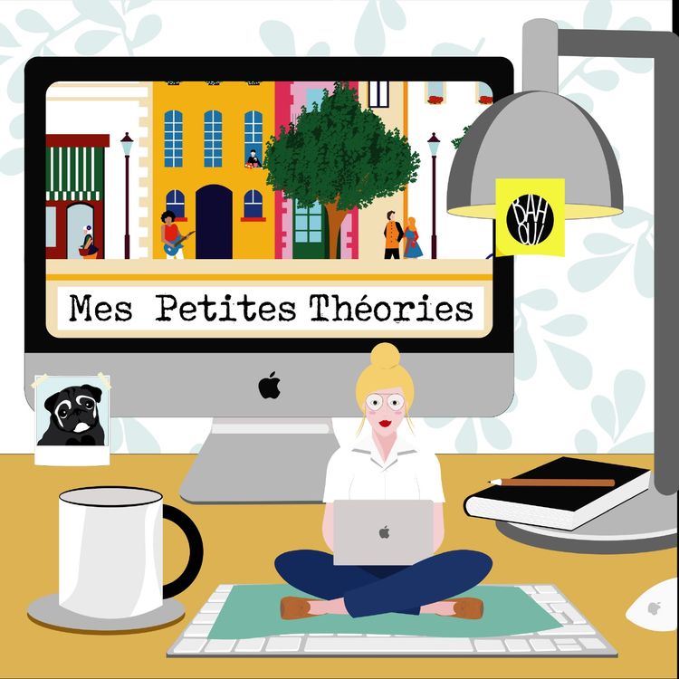 cover art for #MPT :  S1 Ep0 LA THÉORIE DE "MES PETITES THÉORIES"