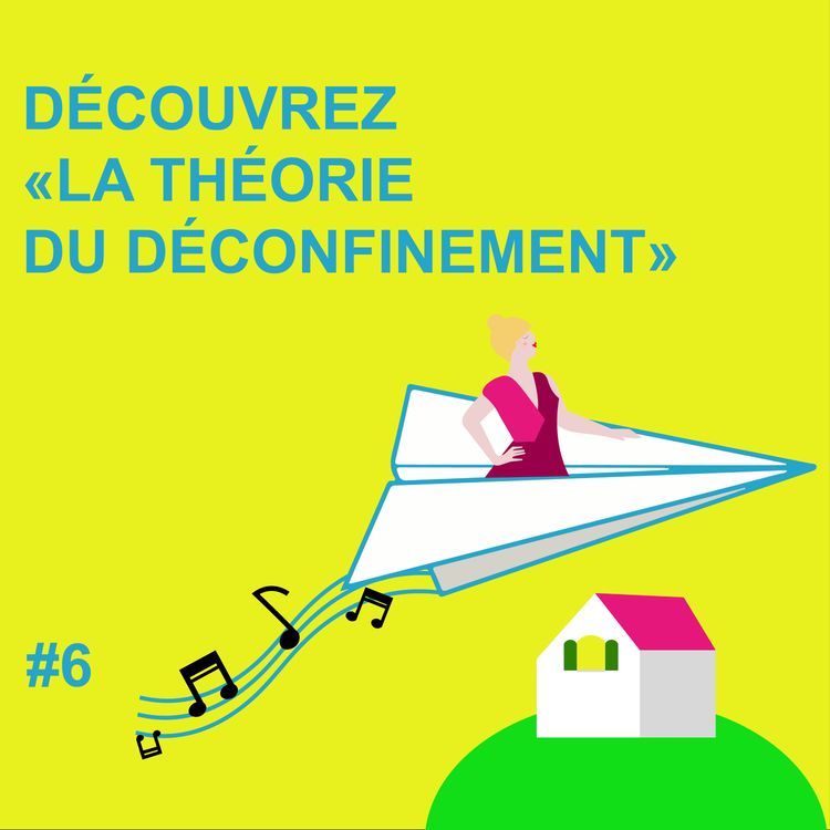 cover art for #MPT S1 Ep6 LA THÉORIE DU DÉCONFINEMENT