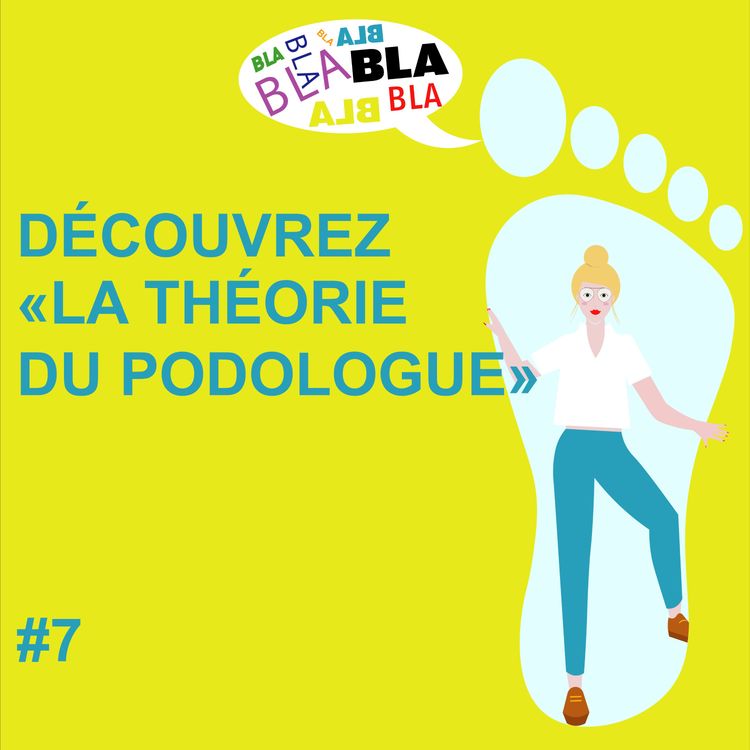 cover art for #MPT S1 Ep7 LA THÉORIE DU PODOLOGUE