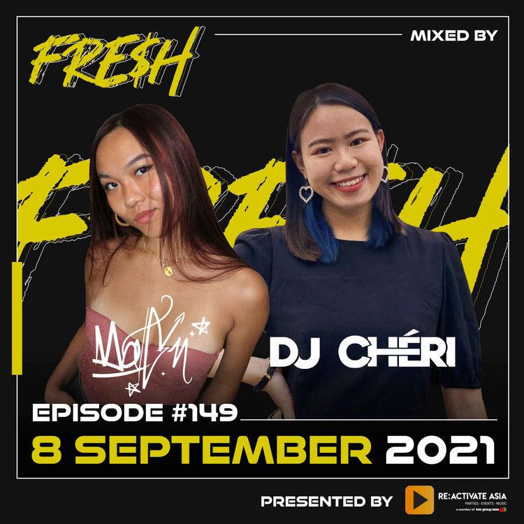 cover art for 149. Fre$h - DJ Chéri X DJ Magn (Singapore)