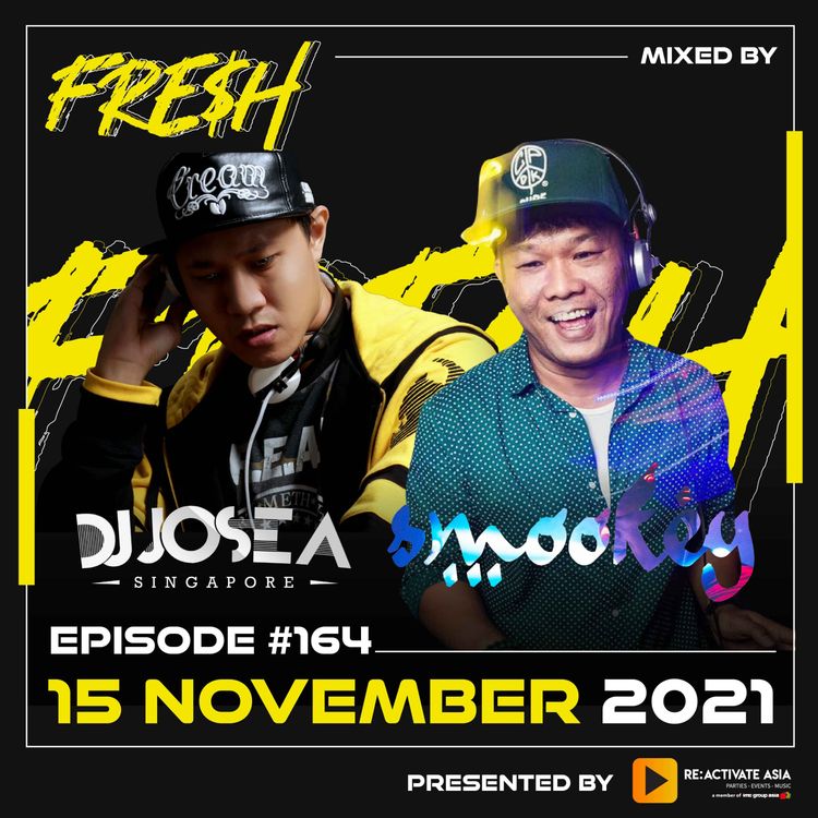 cover art for 164. FRE$H - DJ Jose A & Smookey (Singapore)