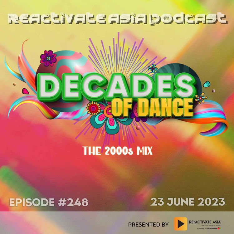 cover art for 248. Decades Of Dance - The 2000s Mix