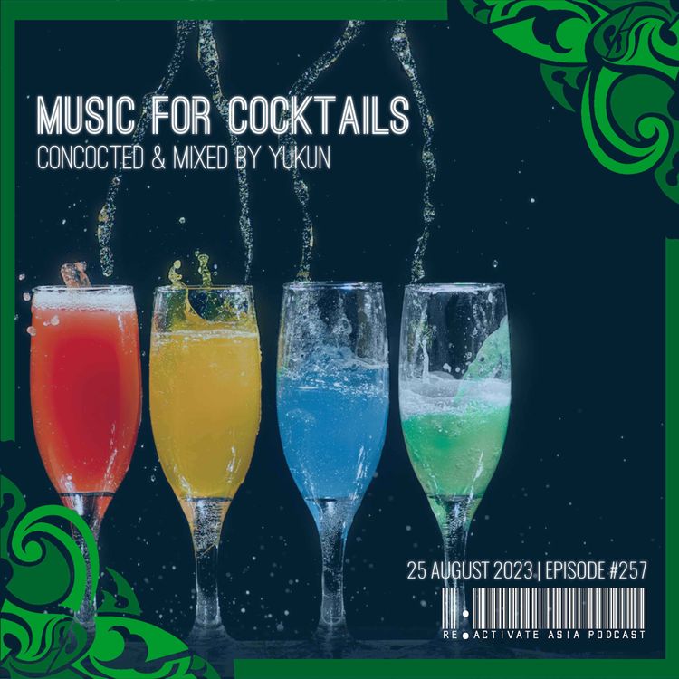 cover art for 257. Music For Cocktails - Concocted & Mixed by Yukun