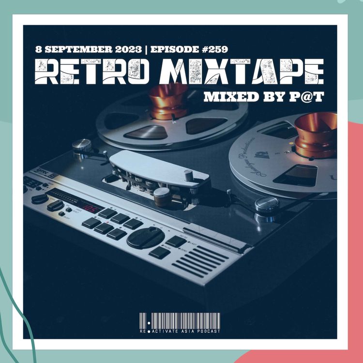 cover art for 259. Retro Mixtape - Mixed by P@t (Singapore)