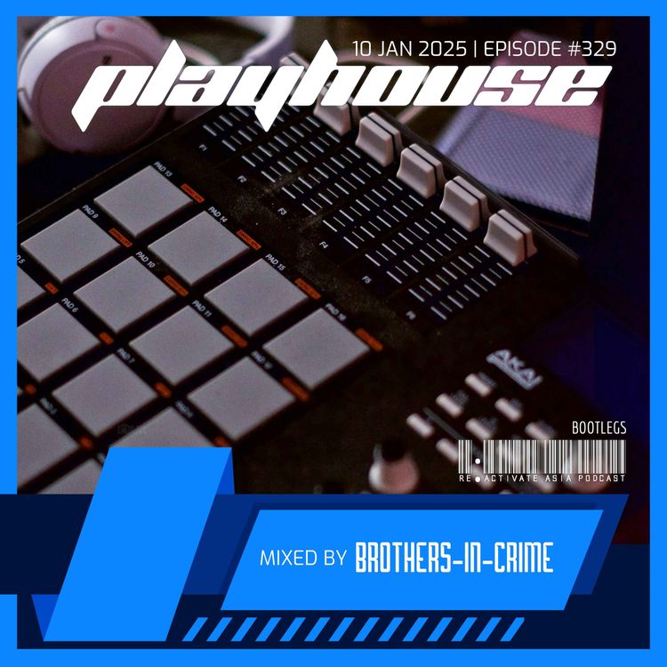 cover art for 329. Playhouse - Mixed by Brothers-In-Crime