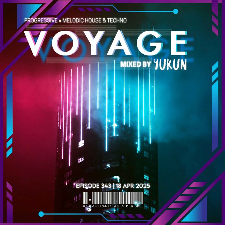 cover art for 343. Voyage - Mixed by Yukun