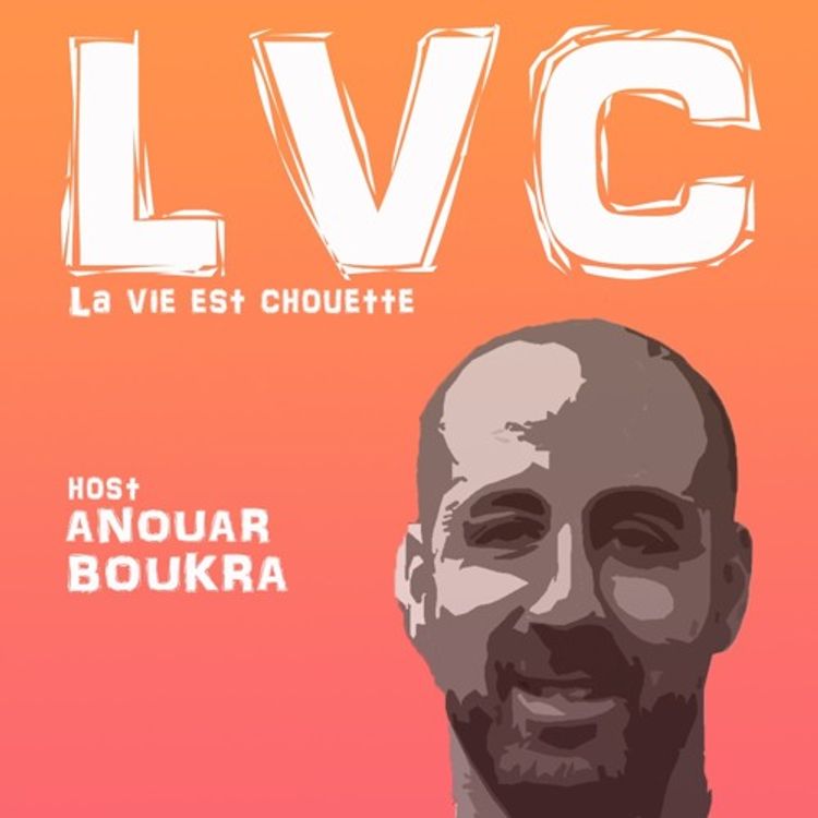 cover art for KEKRA - LVC Podcast avec Anouar Boukra