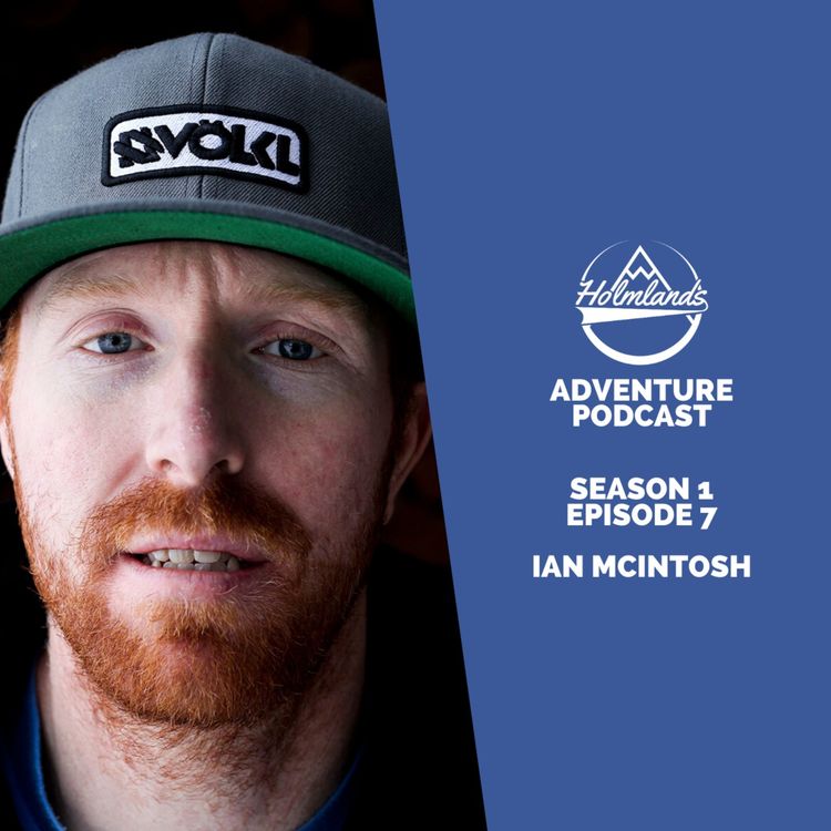 cover art for Ian McIntosh Interview | Holmlands Adventure Podcast | S1 E7