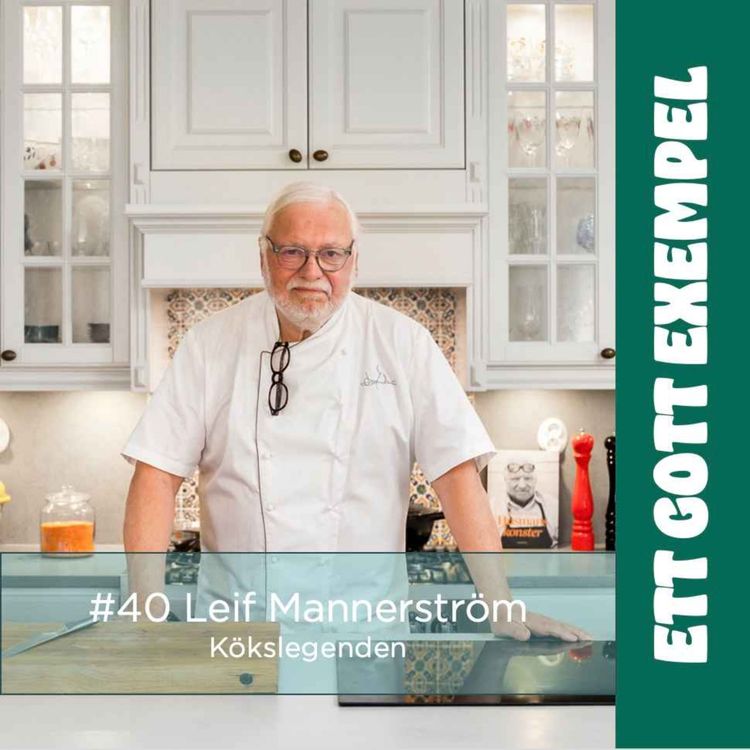cover art for 1/2 Kökslegenden Leif Mannerström med fru Lillian bjuder på fika, pratar mat och historia.