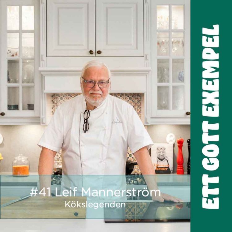 cover art for 2/2 Kökslegenden Leif Mannerström med fru Lillian bjuder på fika, pratar mat och historia.