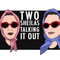cover art for Two Sheilas Talking it Out