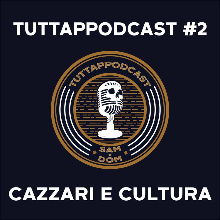 cover art for #2 Cazzari e Cultura