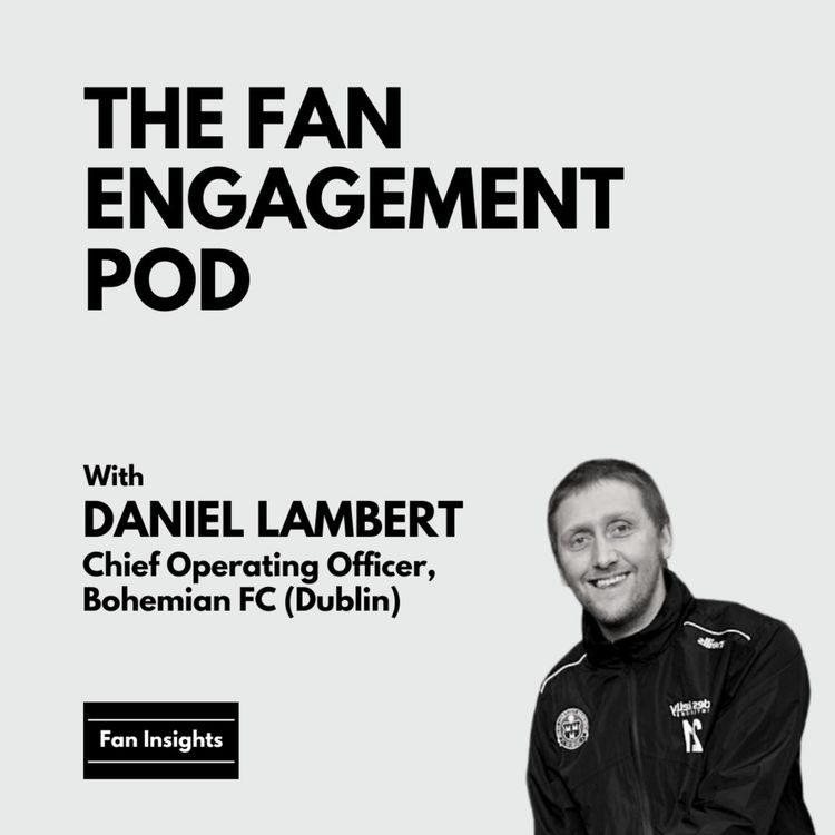 cover art for Daniel Lambert, COO, Bohemian FC (Dublin) 