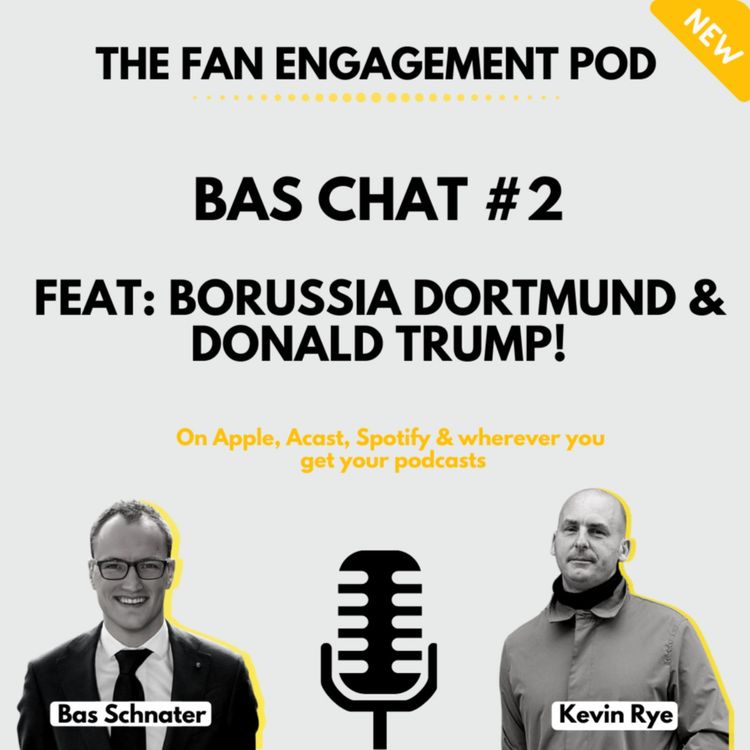 cover art for Trump & Borussia Dortmund? It's Bas Chat #2