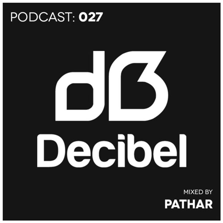 cover art for dB Podcast 027 - Pathar