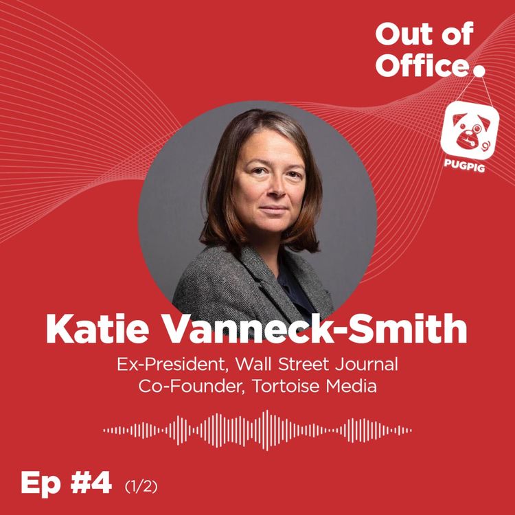 cover art for Out of Office with Katie Vanneck-Smith (1)