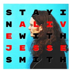 cover art for Stayin' Alive with Jesse Smith