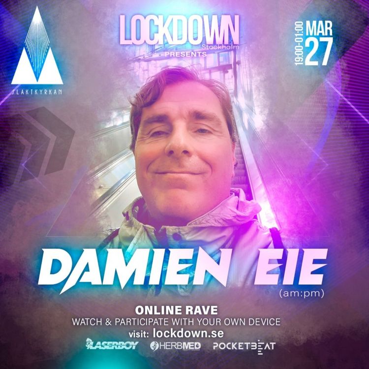 cover art for LOCKDOWN Stockholm EP002 - Damien Eie