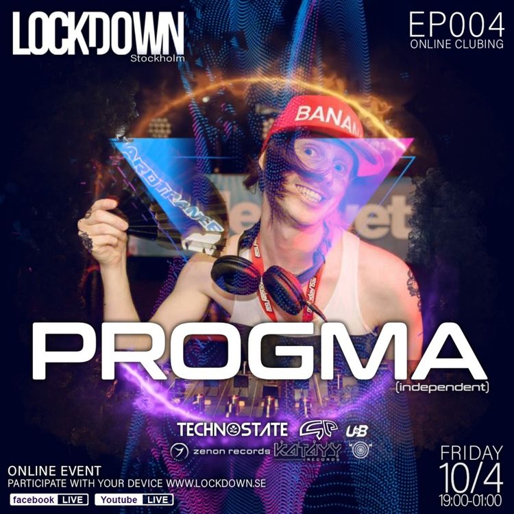 cover art for LOCKDOWN Stockholm EP004 - Progma