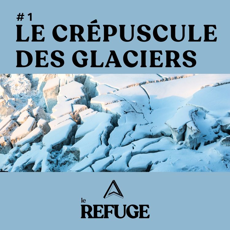 cover art for Le crépuscule des glaciers