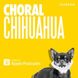 cover art for CHORAL CHIHUAHUA