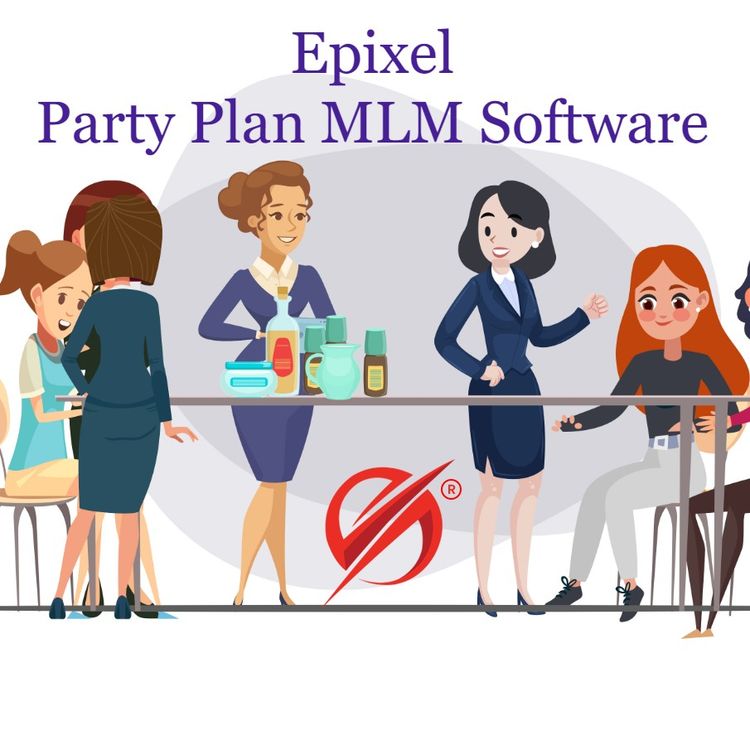 cover art for Organising your home party business made easier with Epixel Party Plan MLM Software