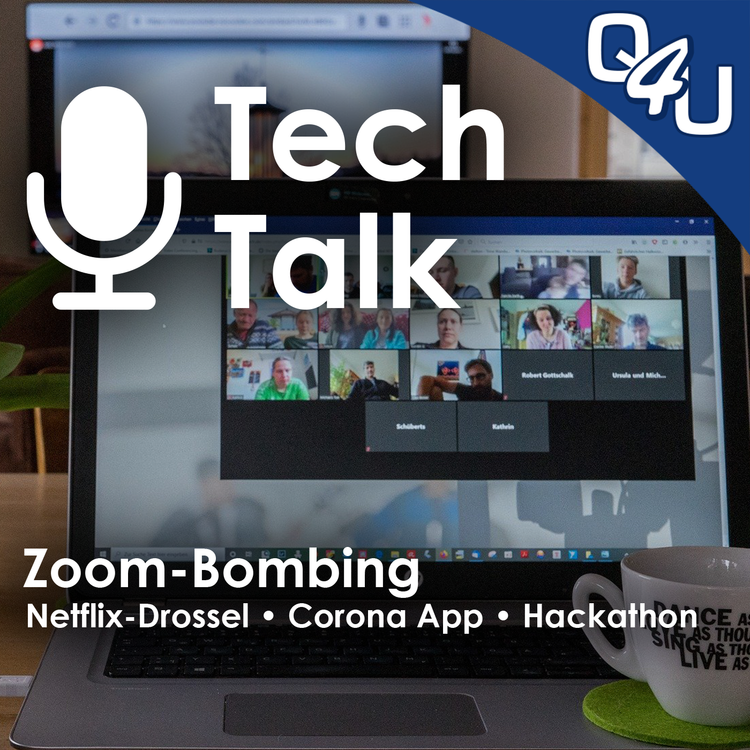 cover art for Zoom-Bombing, Netflix-Drosselung, Corona-App, Hackathon #WirVsVirus | QSO4YOU.com Tech Talk #24