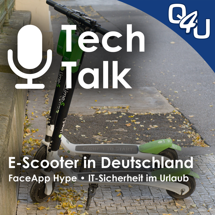 cover art for E-Scooter in Deutschland, FaceApp, gamescom, IT-Sicherheit im Urlaub, HWSQ –  QSO4YOU Tech Talk #15