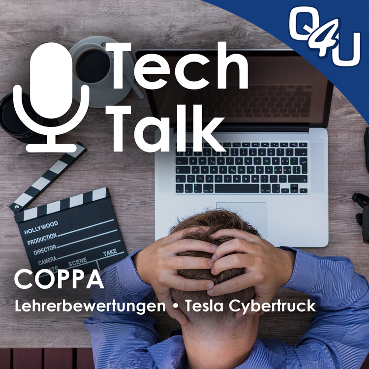 cover art for COPPA, Lehrerbewertungen, Tesla Cybertruck – QSO4YOU Tech Talk #18