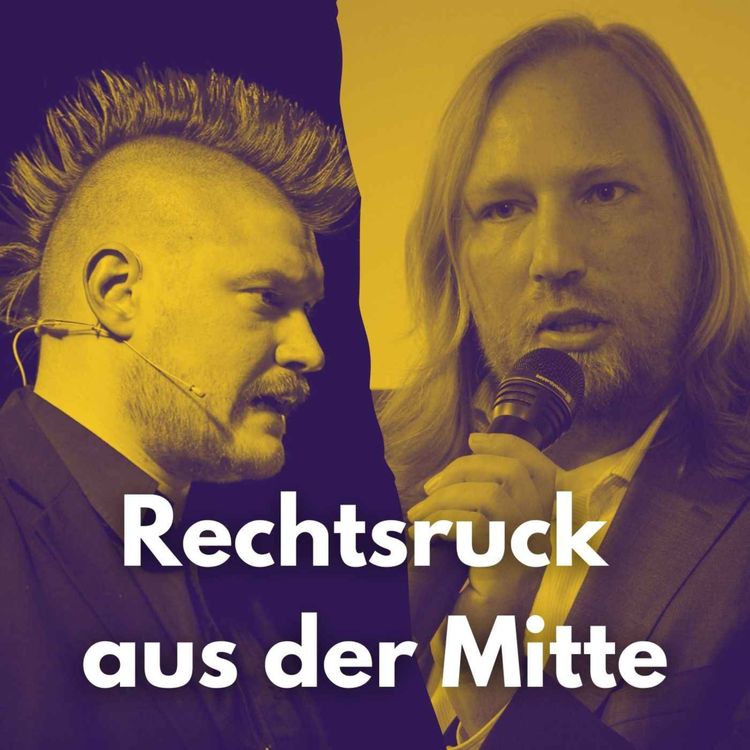 cover art for Rechtsruck aus der Mitte - Gastkommentar von Hannes Draeger