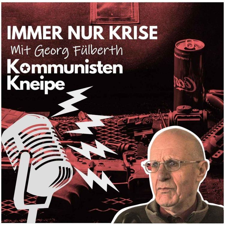 cover art for Immer nur Krise - mit Georg Fülberth