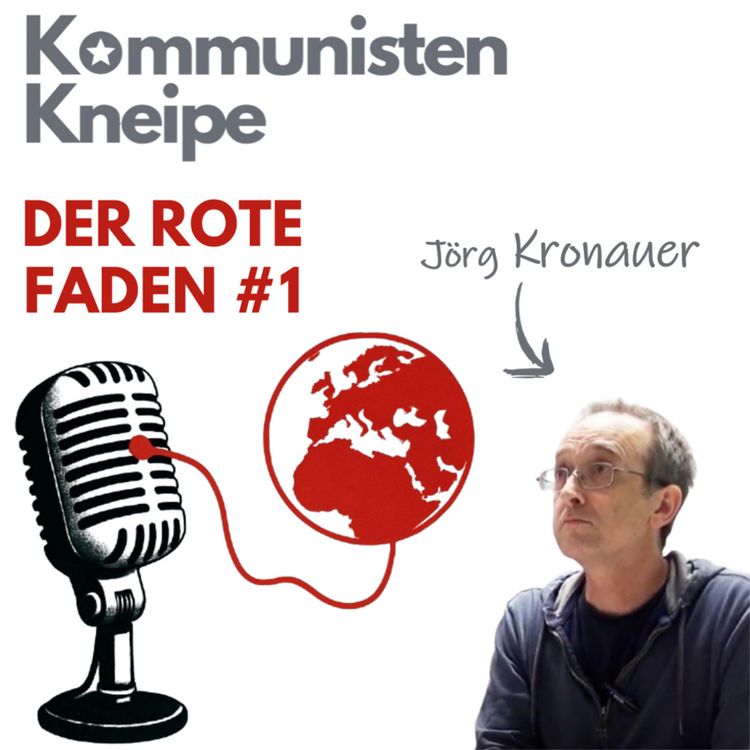 cover art for Der Rote Faden mit Jörg Kronauer – Folge 1