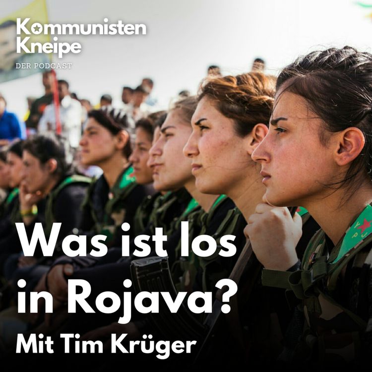 cover art for Was ist los in Rojava? Mit Tim Krüger
