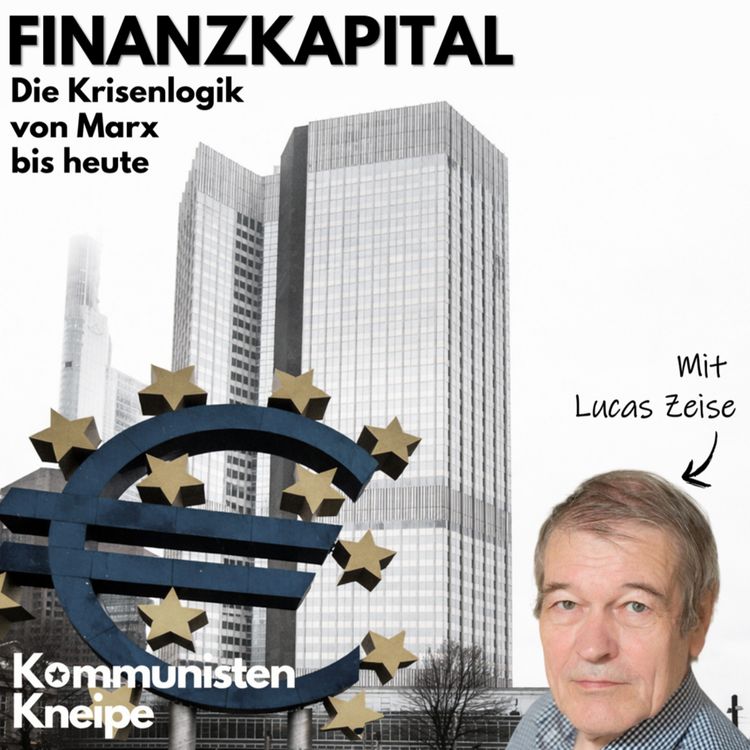 cover art for FINANZKAPITAL – Die Krisenlogik von Marx bis heute