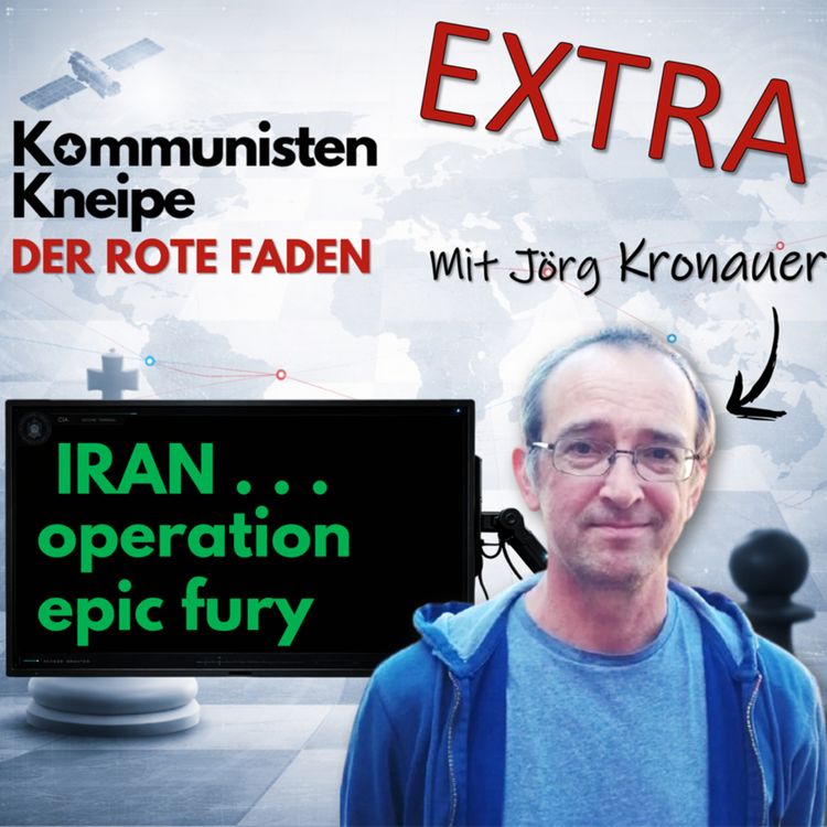 cover art for Der Rote Faden EXTRA mit Jörg Kronauer – Der Iran und die operation epic fury