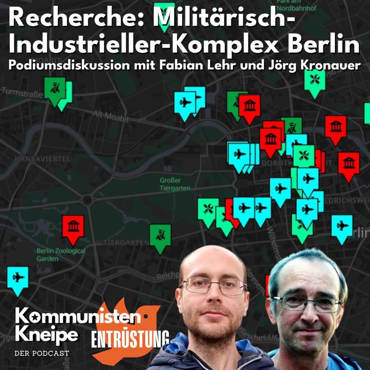 cover art for Recherche: Militärisch-Industrieller Komplex in Berlin und Podiumsdiskussion mit Fabian Lehr und Jörg Kronauer