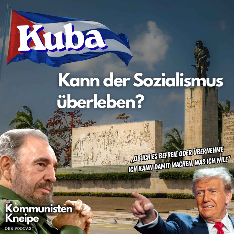 cover art for Kuba - Kann der Sozialismus überleben? Mit Marcel Kunzmann