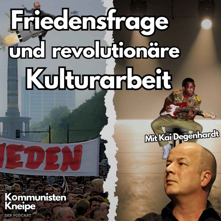 cover art for Friedensfrage und revolutionäre Kulturarbeit mit dem Arbeiterlieder-Onkel, Kai Degenhardt