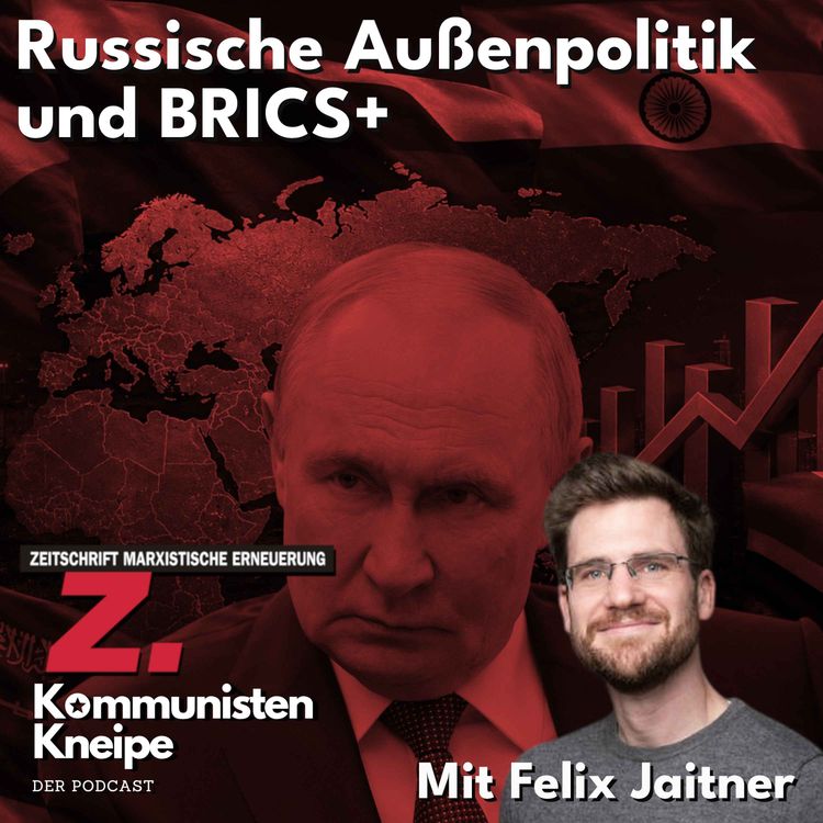 cover art for BRICS im Spiegel der russischen Außenpolitik  Mit Felix Jaitner