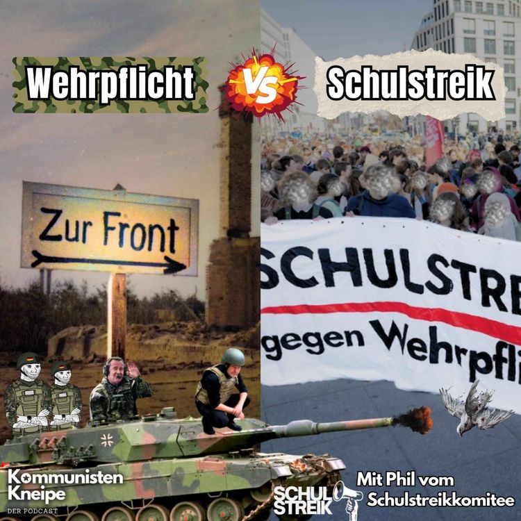 cover art for Schulstreik gegen die Wehrpflicht - Erfolgreich oder sinnlos? Mit Phil (Schulstreikkomitee und SDAJ)