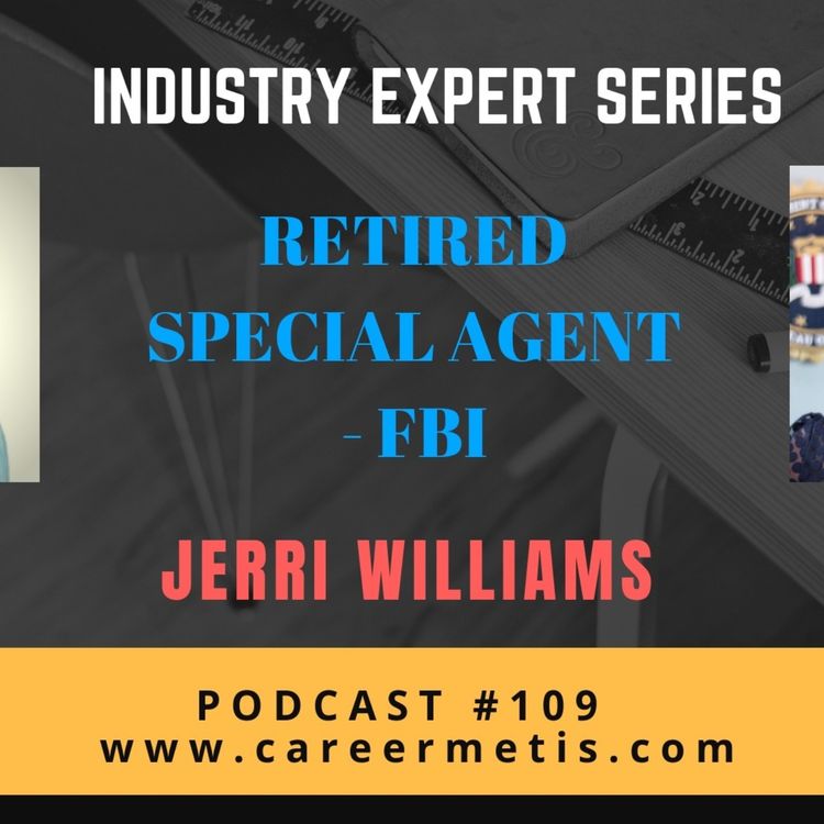 cover art for #109 – Industry Expert Series – Jerri Williams – Retired Special Agent FBI