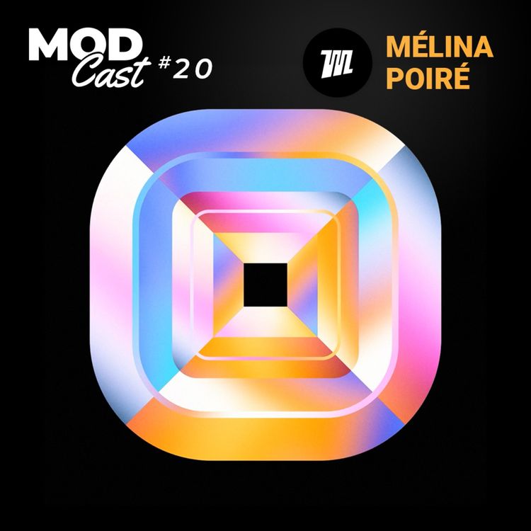 cover art for #20 - Mélina Poiré - L'importance des collaborations (enregistré au Motion Motion festival)