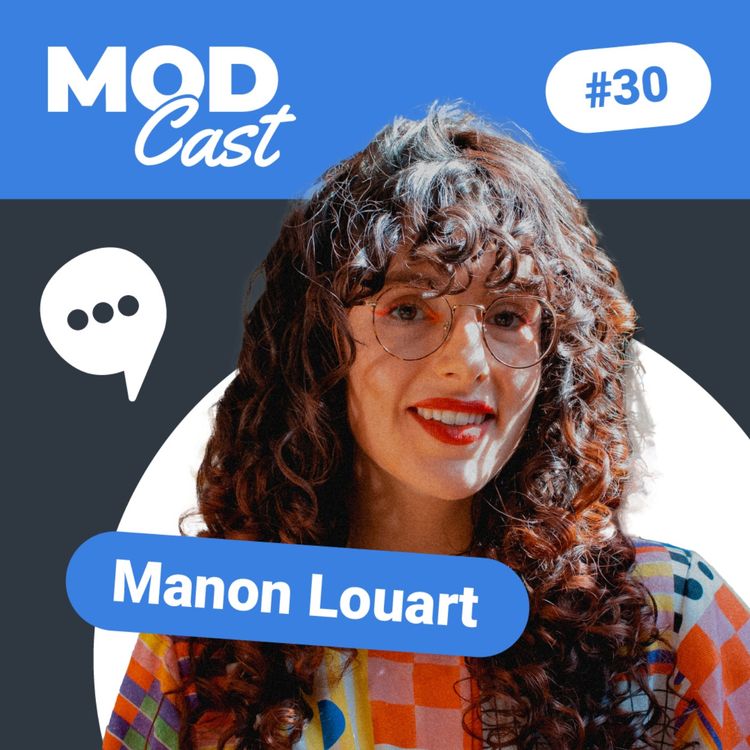 cover art for #30 Manon Louart - L'inconfort comme moteur de créativité