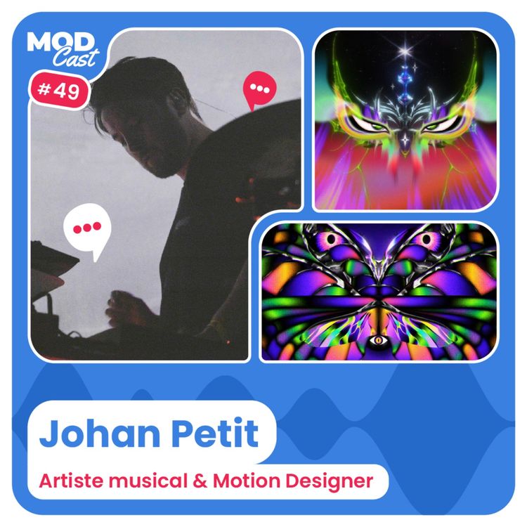 cover art for #49 Johan Petit - Artiste musical & Motion Designer