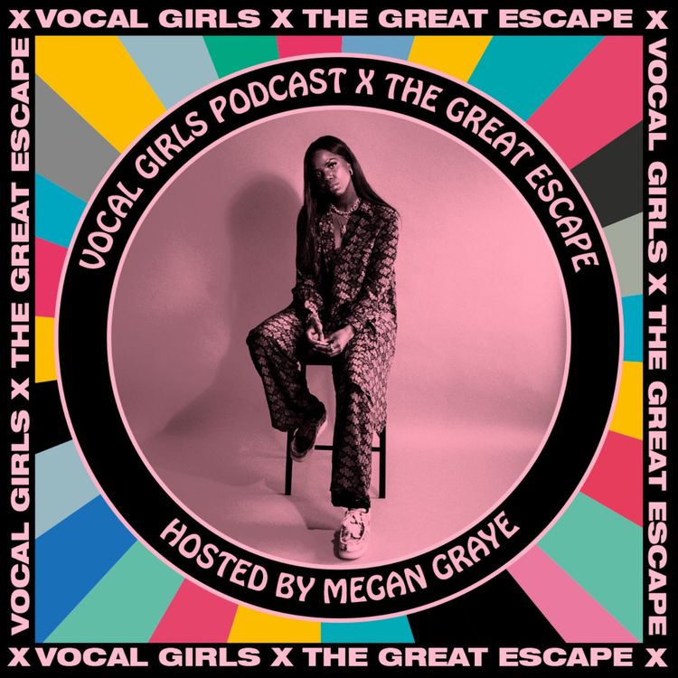 cover art for ENNY: VOCAL GIRLS PODCAST X THE GREAT ESCAPE 